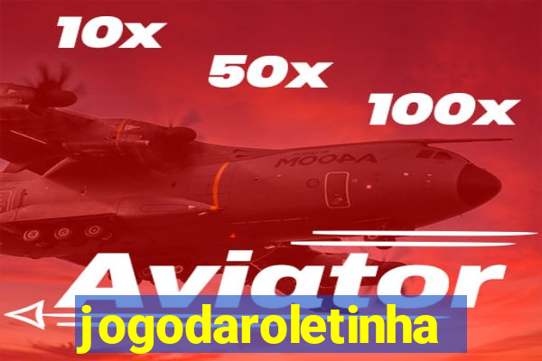 jogodaroletinha