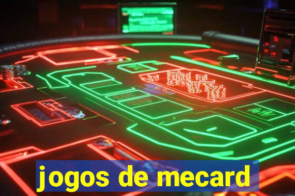 jogos de mecard