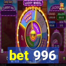 bet 996