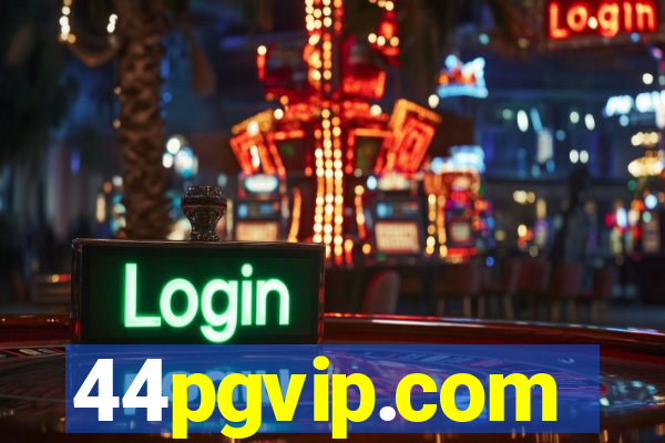 44pgvip.com