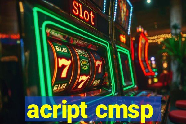 acript cmsp