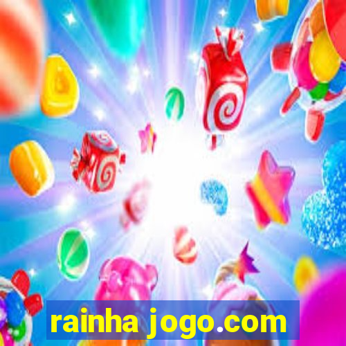 rainha jogo.com