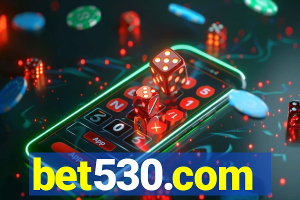 bet530.com