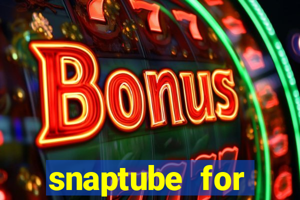 snaptube for windows 7