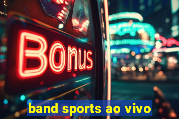 band sports ao vivo