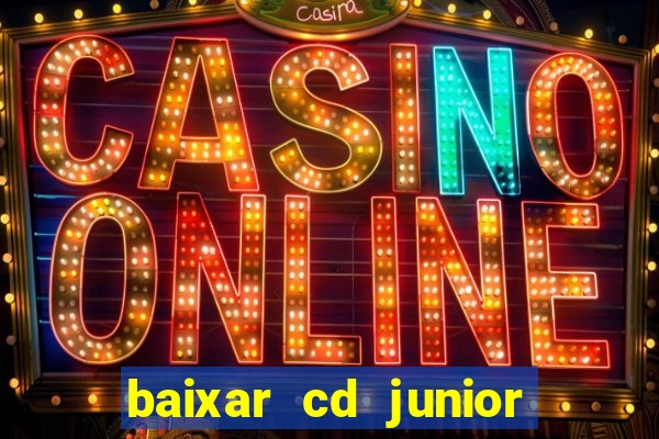 baixar cd junior marques 2024