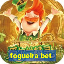 fogueira bet