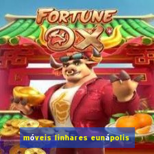 móveis linhares eunápolis