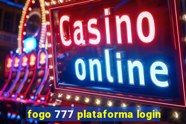 fogo 777 plataforma login