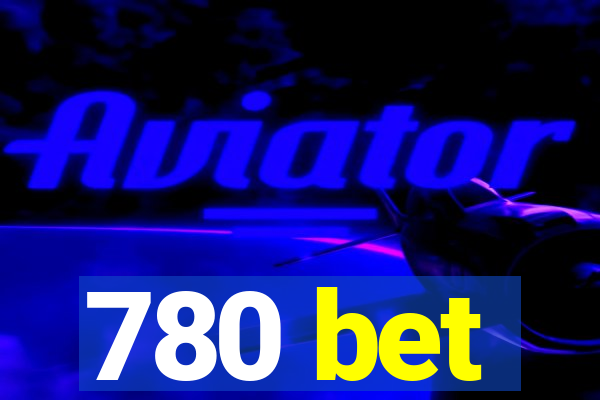 780 bet