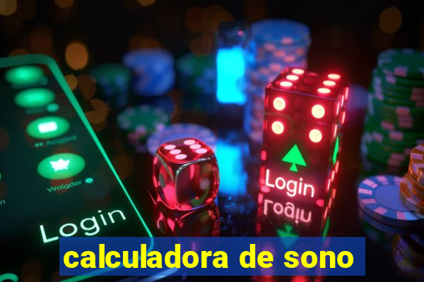 calculadora de sono