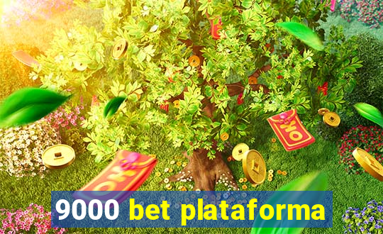 9000 bet plataforma