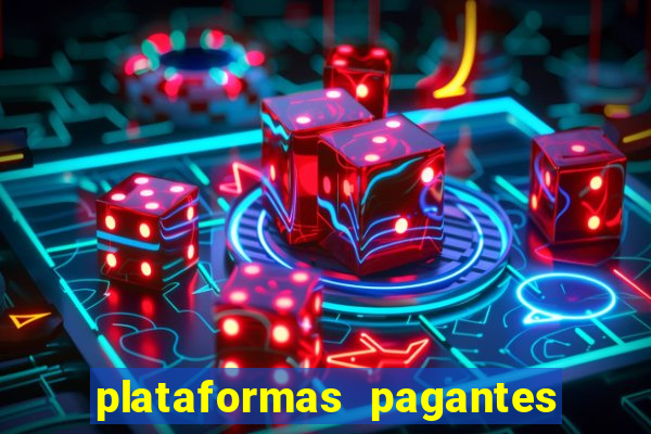 plataformas pagantes fortune tiger