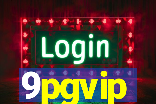 9pgvip