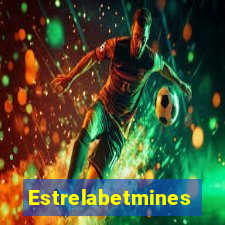 Estrelabetmines