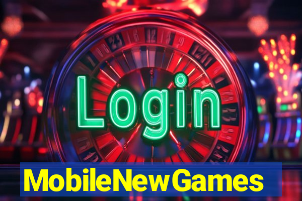 MobileNewGames