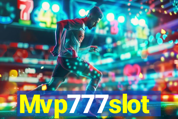 Mvp777slot