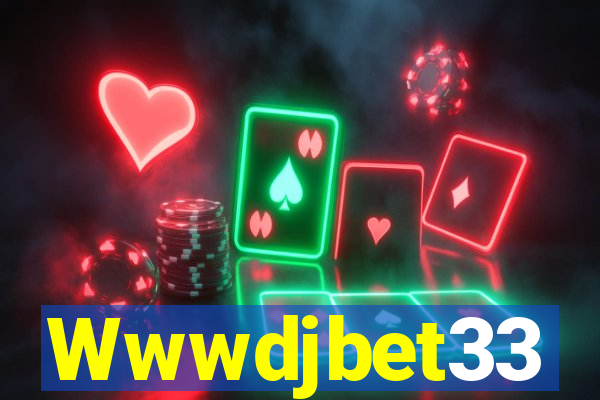 Wwwdjbet33