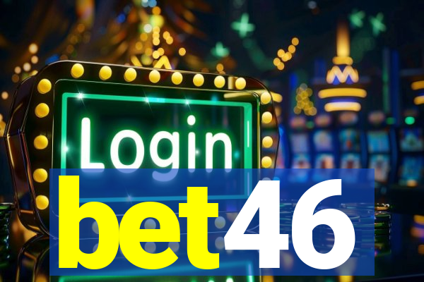 bet46