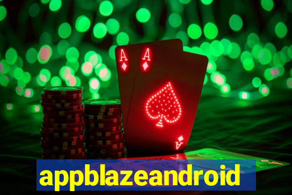 appblazeandroid