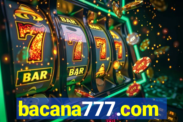 bacana777.com