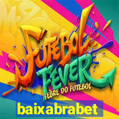 baixabrabet