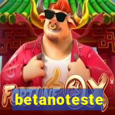 betanoteste