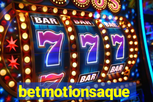 betmotionsaque