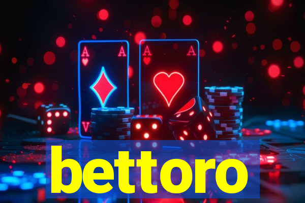 bettoro