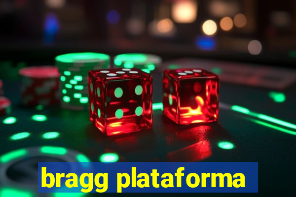 bragg plataforma