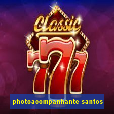 photoacompanhante santos