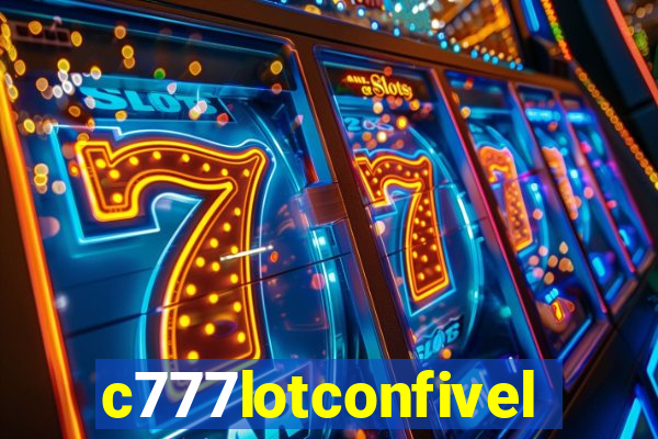 c777lotconfivel