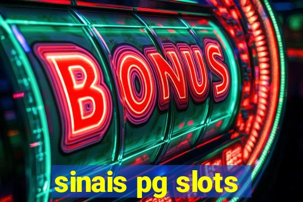 sinais pg slots