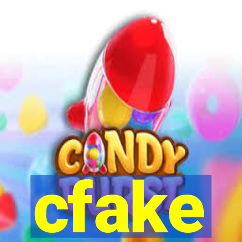 cfake