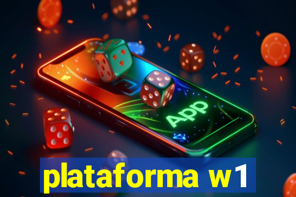 plataforma w1