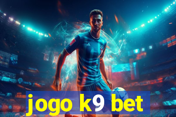 jogo k9 bet