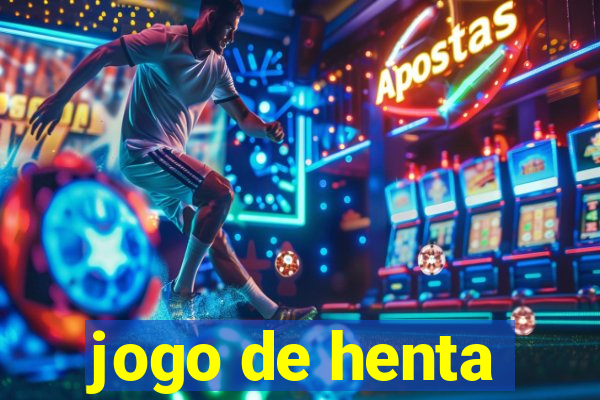 jogo de henta