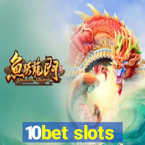 10bet slots