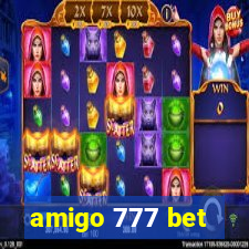 amigo 777 bet