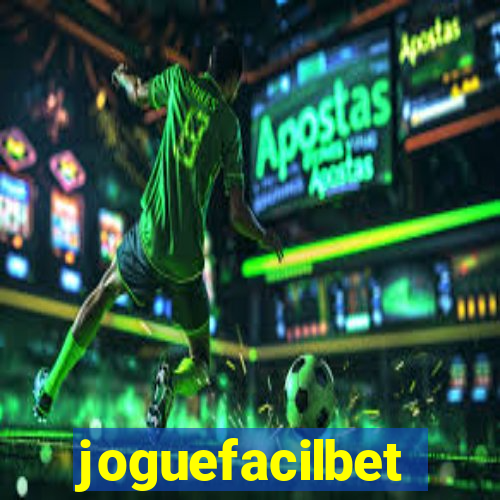 joguefacilbet