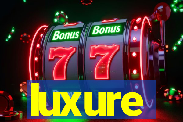 luxure