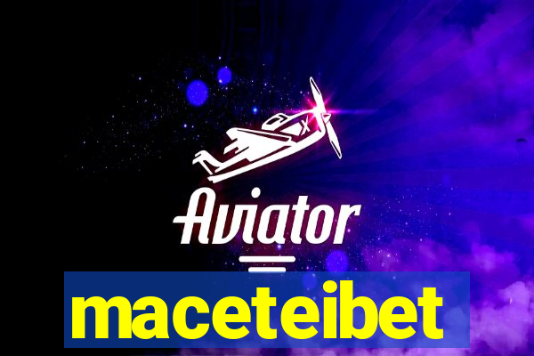 maceteibet