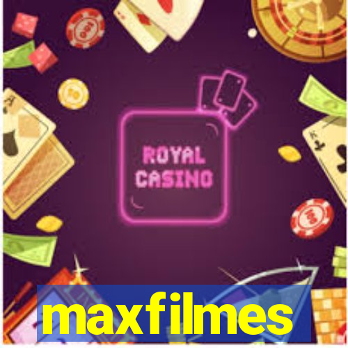 maxfilmes