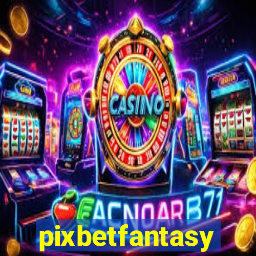 pixbetfantasy