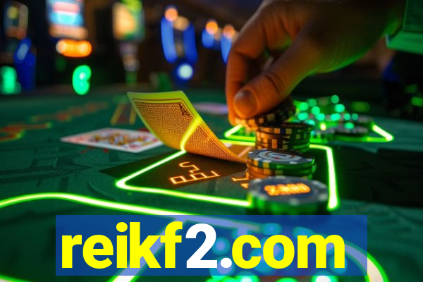 reikf2.com