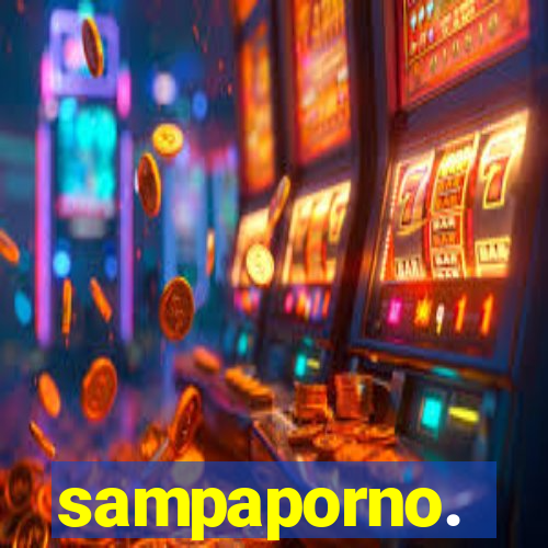 sampaporno.