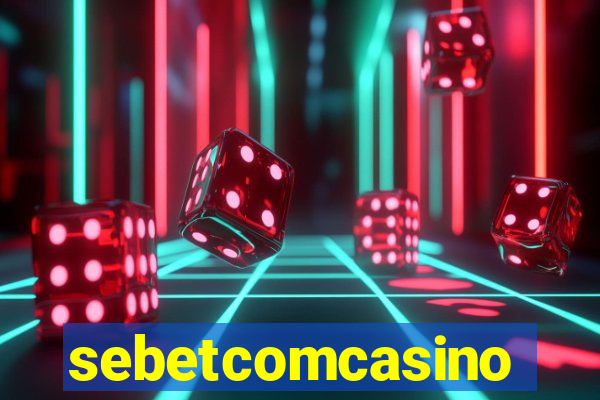 sebetcomcasino