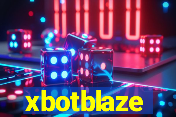 xbotblaze